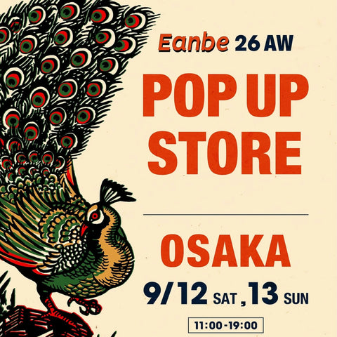 【26AW】秋冬新作の先行販売も！POPUP in 大阪 & 札幌 開催のお知らせ